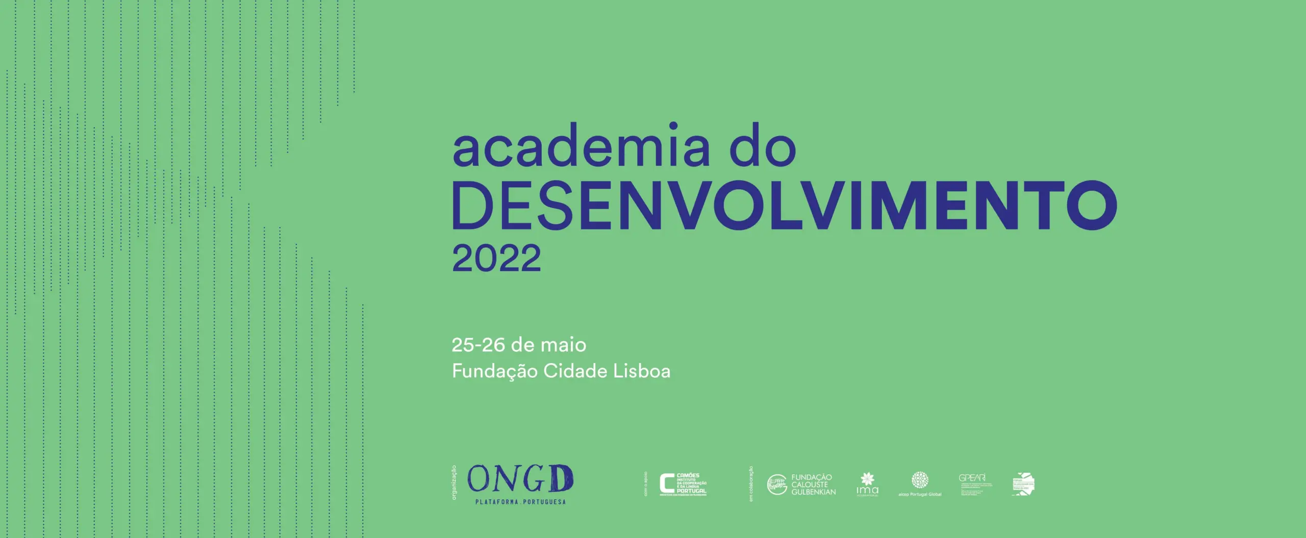 Plataforma Portuguesa das ONGD promove a 2ª edição da Academia do Desenvolvimento na Fundação Cidade de Lisboa