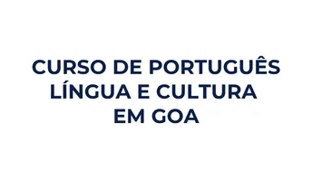 Portuguese course – Language and Culture in Goa