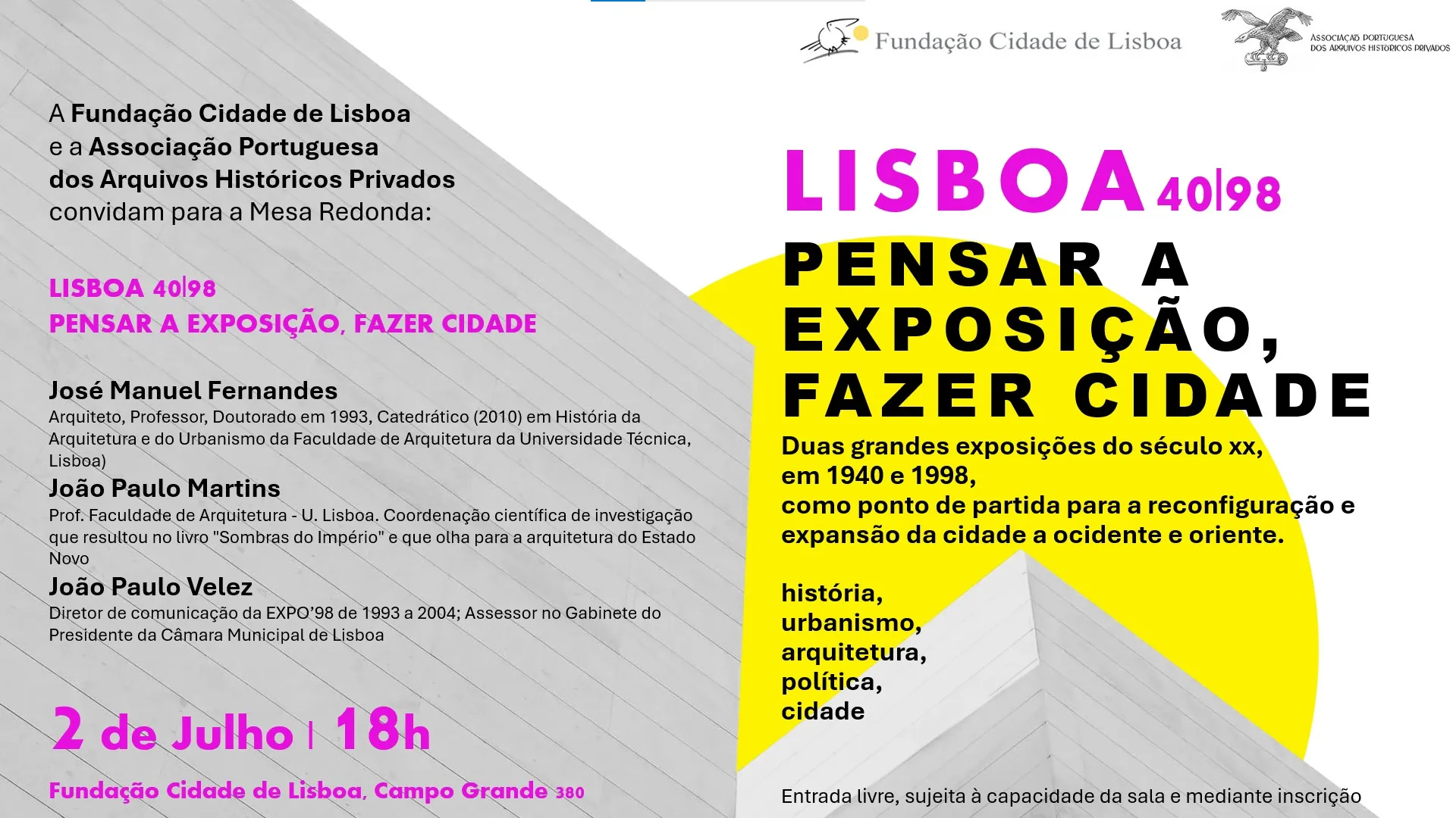 Mesa redonda – Lisboa 40/98 Pensar a Exposição, Fazer a Cidade