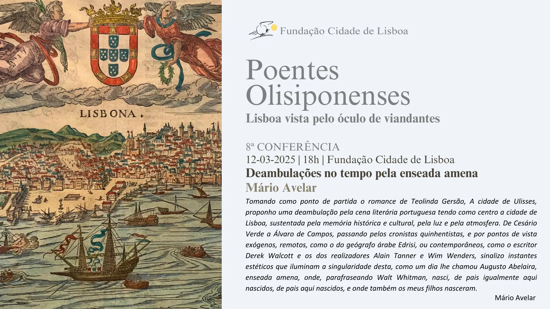 Poentes Olisiponenses – Deambulações no tempo pela enseada amena